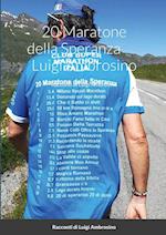 I racconti delle 20 Maratone delle Speranza