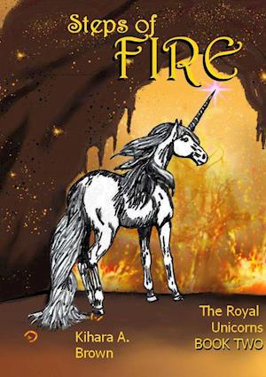 Steps of Fire The Royal Unicorns Book Two