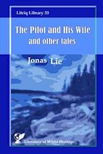 The Pilot and His Wife and other tales 