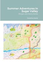 Summer Adventures in Sugar Valley 