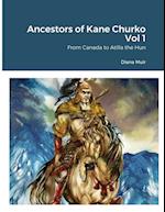 Ancestors of Kane Churko Vol 1 