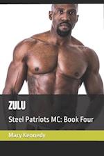 ZULU: Steel Patriots MC: Book Four 