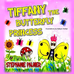 Tiffany The Butterfly Princess