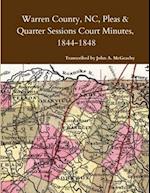 Warren County, NC, Pleas & Quarter Sessions Court Minutes, 1844-1848 