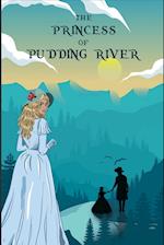 The Princess of Pudding River 