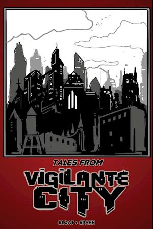 Tales From Vigilante City