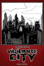 Tales From Vigilante City 