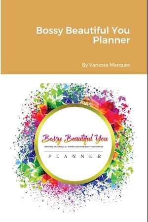 Bossy Beautiful You Planner