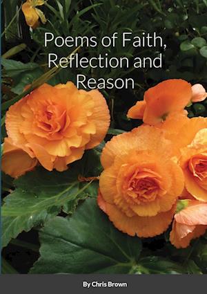 Poems of Faith, Reflection and Reason