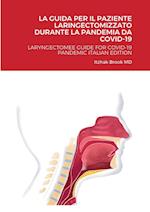 La Guida Per Il Paziente Laringectomizzato Durante La Pandemia Da Covid-19