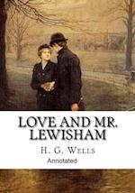 Love and Mr Lewisham Annotated