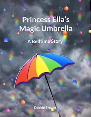 Princess Ella's Magic Umbrella