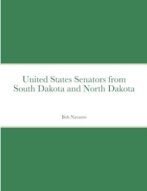 United States Senators from South Dakota and North Dakota