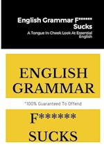 English Grammar F****** Sucks 