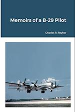 Memoirs of a B-29 Pilot 