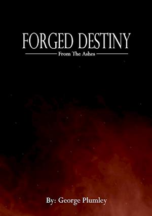 Forged Destiny