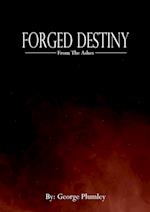 Forged Destiny