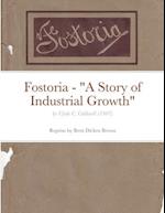 Fostoria - "A Story of Industrial Growth" 