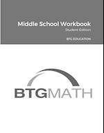 BTG Math Middle School Workbook 