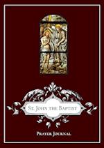 St. John the Baptist Prayer Journal 