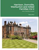 Harrison, Domville, Warburton and Allied Families Vol 2 