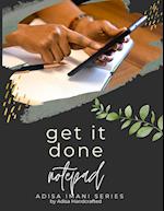 Adisa Handcrafted - Get it Done! Notebook 