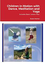 Children in Motion with Dance, Meditation and Yoga