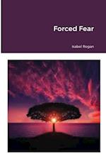 Forced Fear 