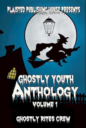 Ghostly Youth Anthology - Volume One