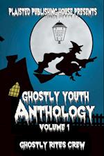 Ghostly Youth Anthology - Volume One 