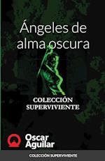 Ángeles de alma oscura