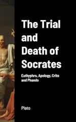 The Trial and Death of Socrates 