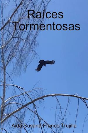 Raíces Tormentosas