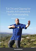 Tai Chi and Qigong for Health