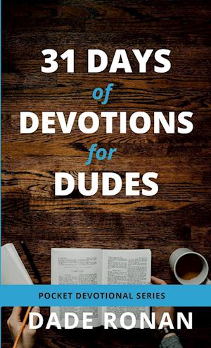 31 Days of Devotions for Dudes