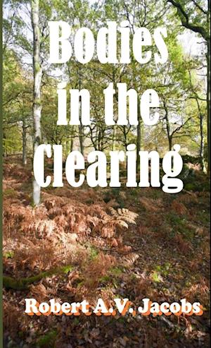 Bodies in the Clearing