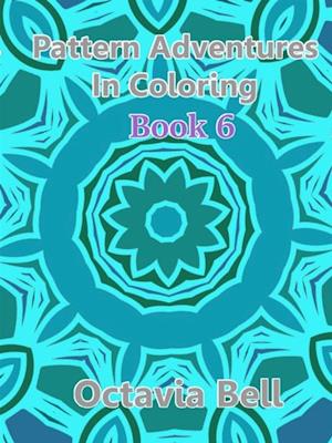 Pattern Adventures in Coloring eBook 6