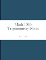 Math 1060 Trigonometry Notes 