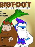Bigfoot and his Friends 