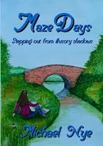 Maze Days 