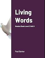 Living Words Student Book Level 2 Unit 9