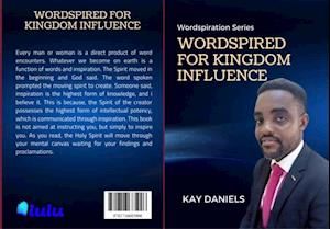 WORDSPIRED FOR KINGDOM INFLUENCE