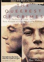 The Queerest of Crimes - Dawn of Crime Volume 3 