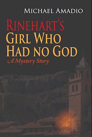 Rinehart's Girl Who Had no God