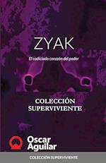 ZYAK.  El codiciado corazón del poder