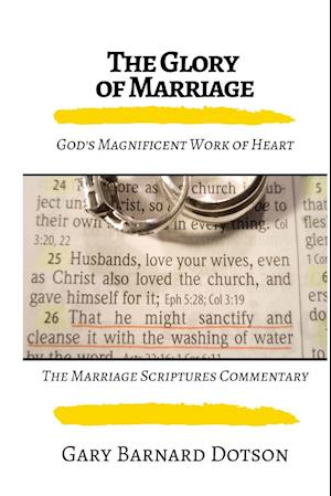 The Glory of Marriage