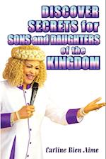 Discover Secrets For Sons And Daughters Of The Kingdom 