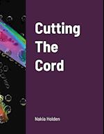 Cutting The Cord 