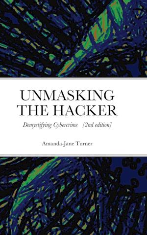 Unmasking the Hacker