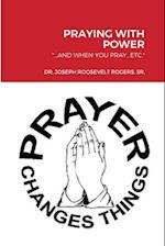 PRAYING WITH POWER 